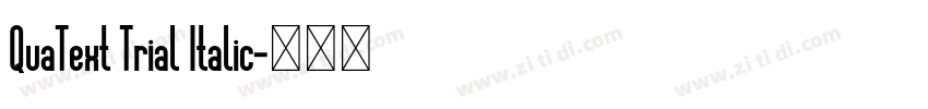 QuaText Trial Italic字体转换